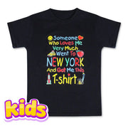 Youth "Someone That Loves Me..." New York T-Shirt | NYC T-Shirt (5 Colors)