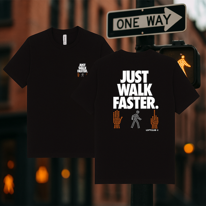 Just Walk Faster® NYC Tee