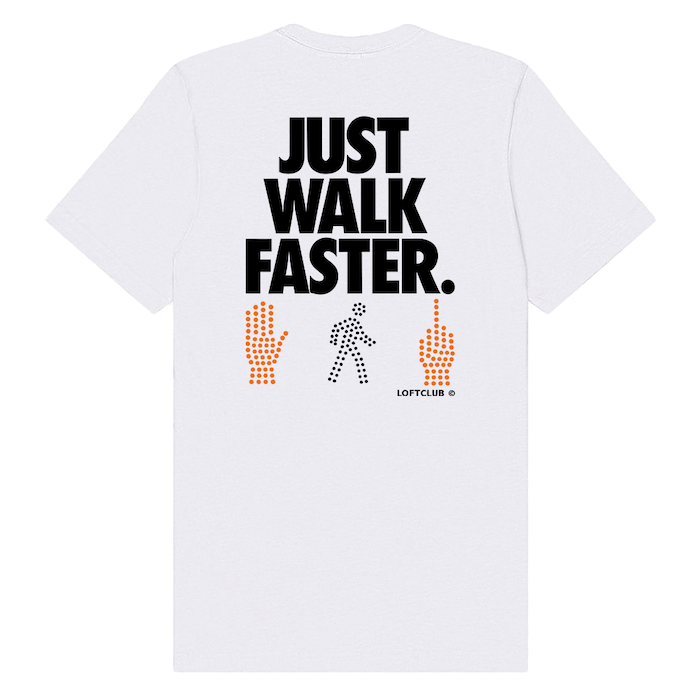 Just Walk Faster® NYC Tee